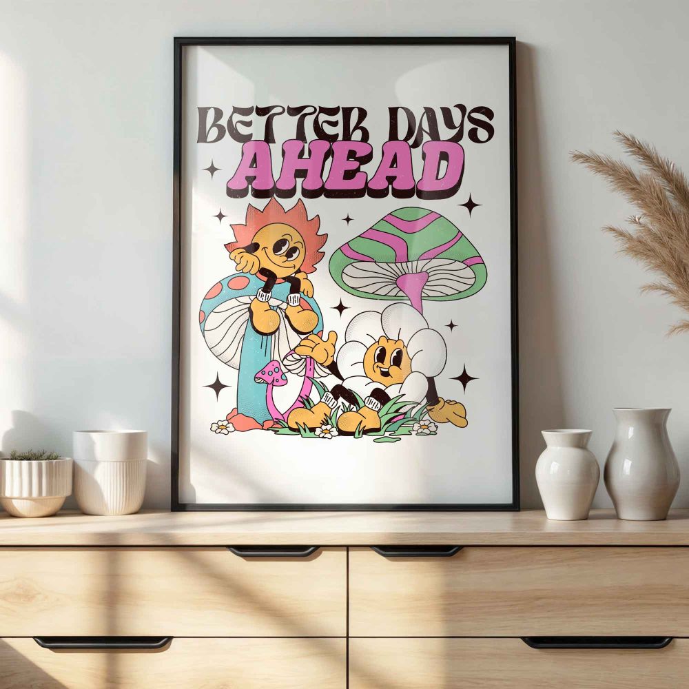 Framed Quotes Poster - Better Days - Image 2