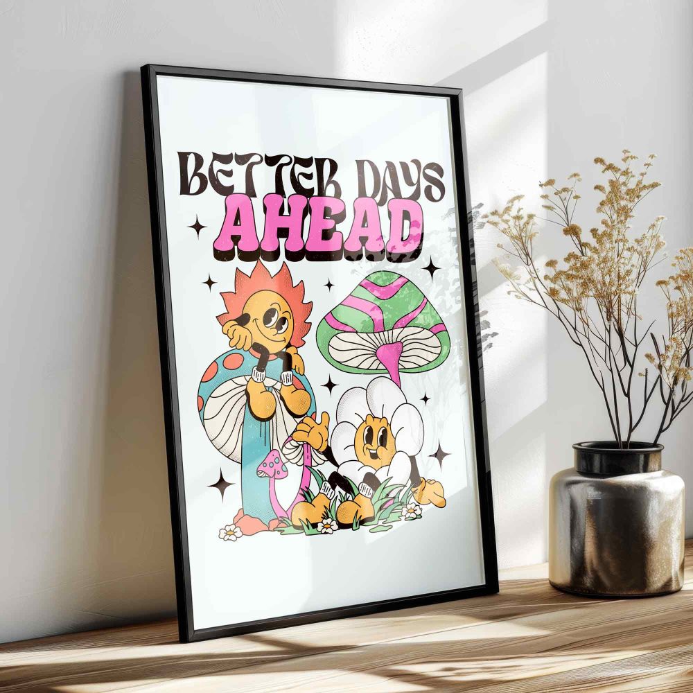 Framed Quotes Poster - Better Days - Image 3