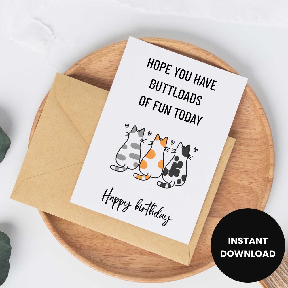 Printable Funny Birthday Cards - Buttloads Of Fun - Image 2